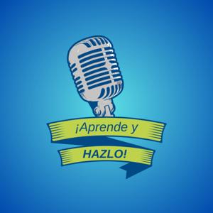 ¡Aprende y HAZLO!