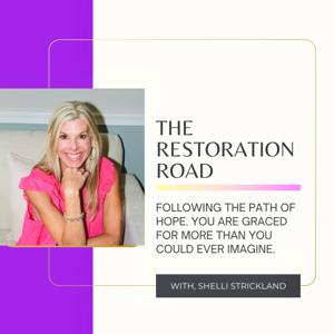 Restoration Road (A Graced For More Podcast)