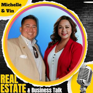 Michelle and Vin - Real Estate Power Couple: Business, Love, and Life!