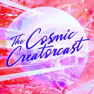 The Cosmic Creatorcast