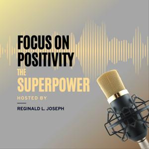 FOCUS ON POSITIVITY