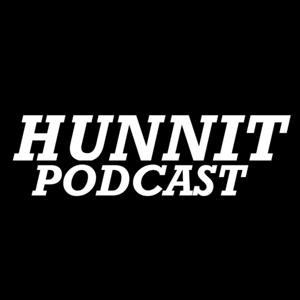 HUNNIT PODCAST