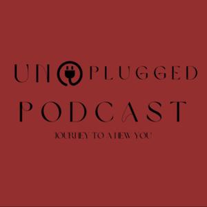 Unplugged Podcast