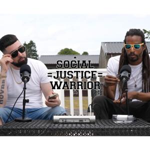 Social Justice Warrior Podcast