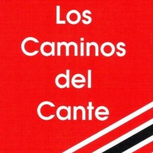 Podcast Los Caminos del Cante