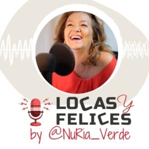 Locas y Felices