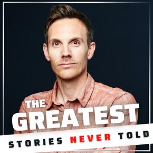 The Greatest Stories Never Told