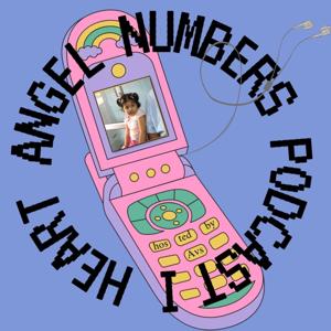 I Heart Angel Numbers Podcast