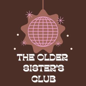 The Older Sister's Club