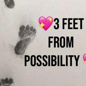3 Feet From Possibility  Podcast