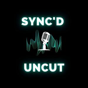 Sync'D Uncut