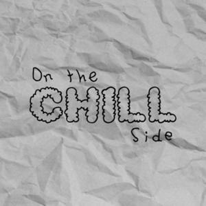 On The Chill Side