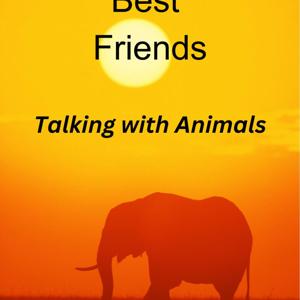 Best Friends - Talking with Animals