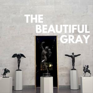 The Beautiful Gray