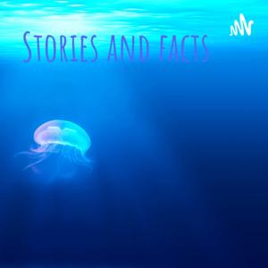 Stories and facts