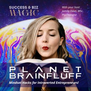 Planet Brainfluff: Mindset Hacks for Introverted Entrepreneurs