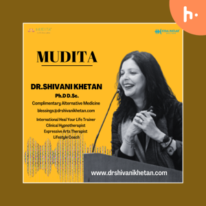 MUDITA by DR SHIVANI KHETAN