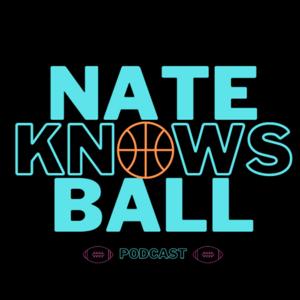 Nate Knows Ball Podcast