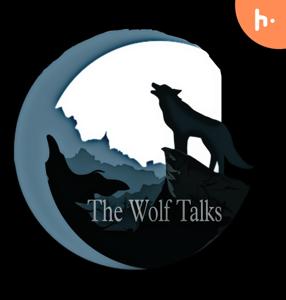The Wolf Talks