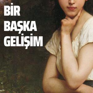 Bir Başka Gelişim