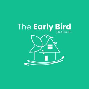 The Early Bird Podcast