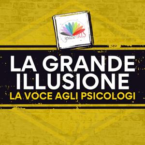 La Grande Illusione - La Voce agli Psicologi