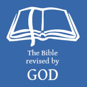 The Bible Revised by God