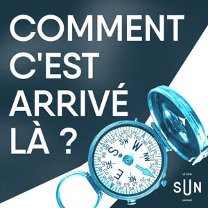 Comment c'est arrivé là ?