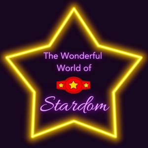 The Wonderful World of Stardom