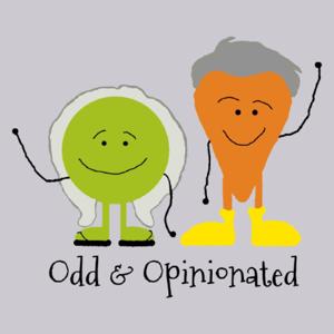 Odd and Opinionated
