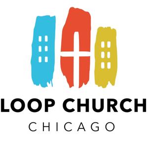 Loop Church Chicago