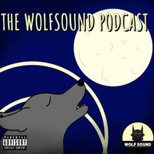The Wolf Sound Podcast