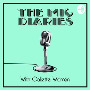 The Mic Diaries with Collette Warren