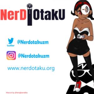 Nerd Otaku Gaming Podcast