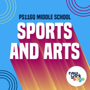 Sports and Arts - PS116Q Middle School