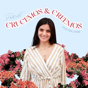 Crucemos y Creemos