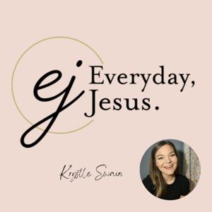 Everyday, Jesus