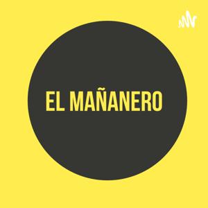El Mañanero Podcast