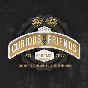 Curious Friends Podcast