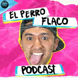 El Perro Flako Podcast