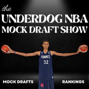The Underdog NBA Mock Draft Show