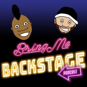 Bring Me Backstage