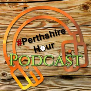 #PerthshireHour podcast