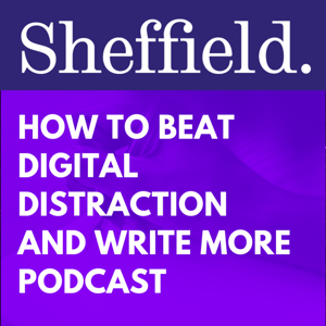 How to Beat Digital Distrations by The University of Sheffield