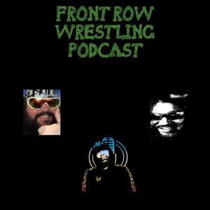 Front Row Wrestling Podcast