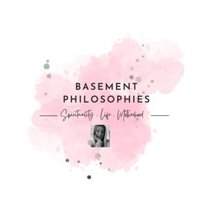 Basement Philosophies