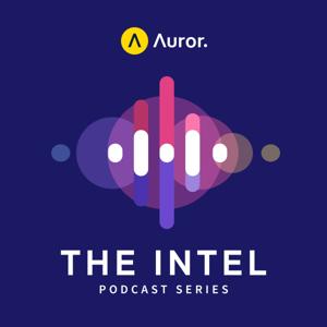 The Intel by Auror: Retail Crime Intelligence Podcast