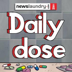 Daily Dose by Newslaundry.com