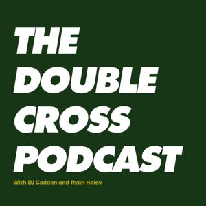 The Double Cross Podcast