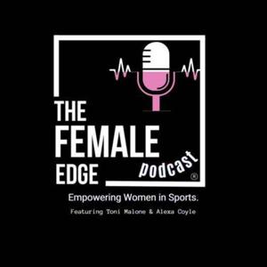 The Female Edge Podcast